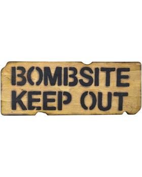 Bombsite Keep Out Sign NORTHVIVOR